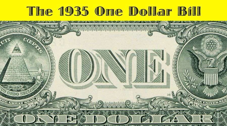 The 1935 One Dollar Bill Don Howe Success